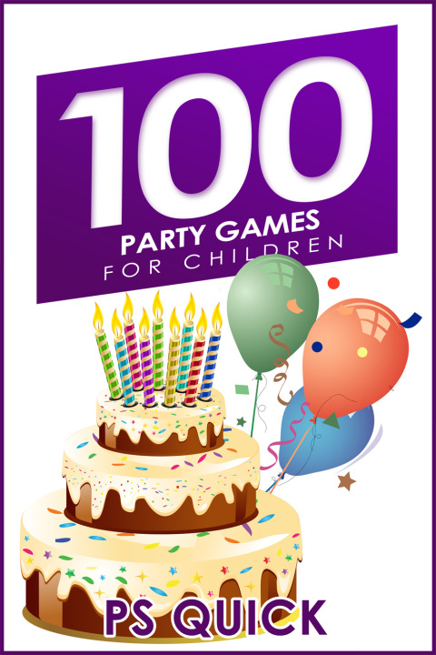 Cover image for book 100 Party Games for Children