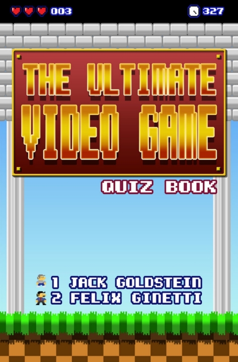 Cover image for book The Ultimate Video Game Quiz Book