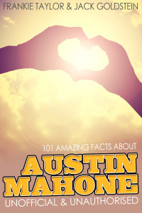Cover image: 101 Amazing Facts about Austin Mahone 1st edition 9781783339013