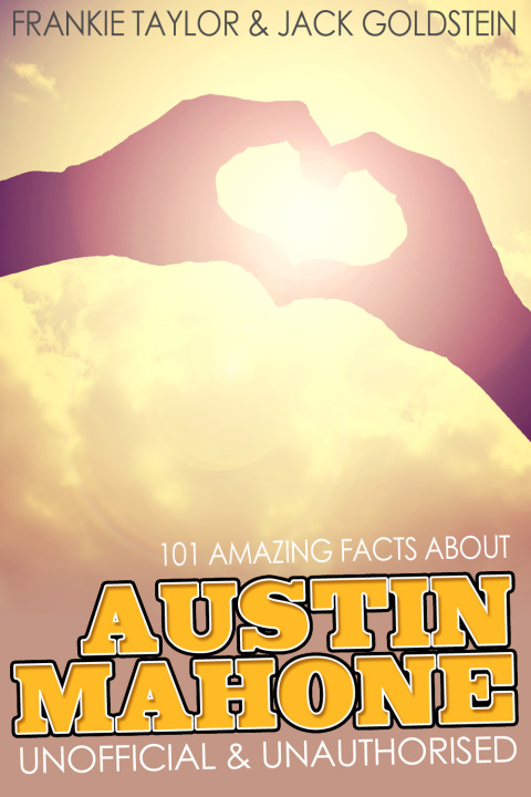 Cover image for book 101 Amazing Facts about Austin Mahone