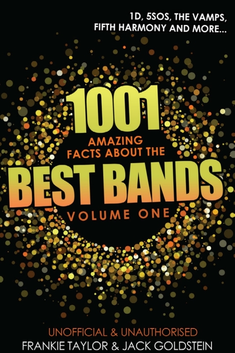 Cover image for book 1001 Amazing Facts about The Best Bands - Volume 1