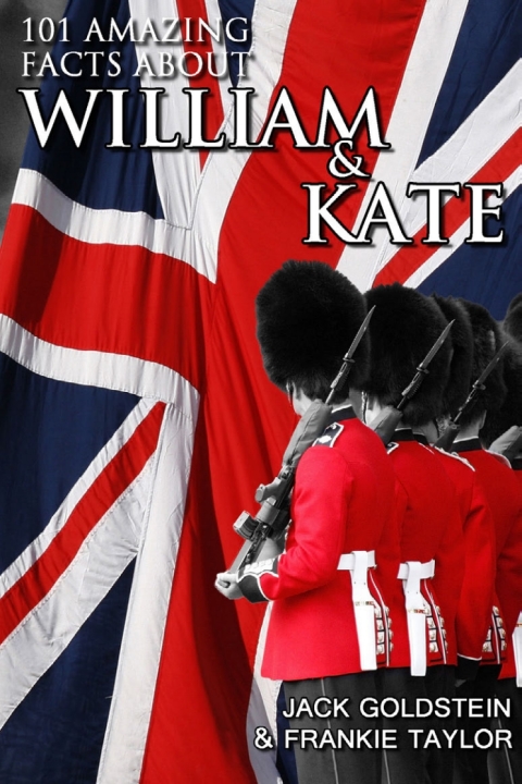 Cover image for book 101 Amazing Facts about William and Kate