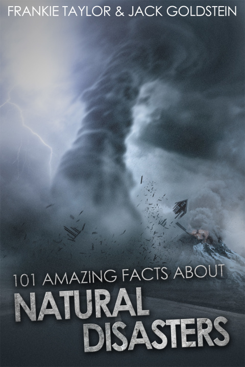 Cover image for book 101 Amazing Facts about Natural Disasters