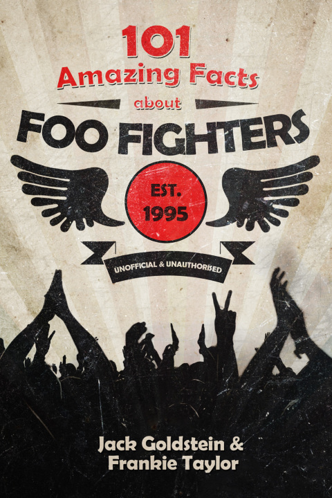 Cover image for book 101 Amazing Facts about Foo Fighters