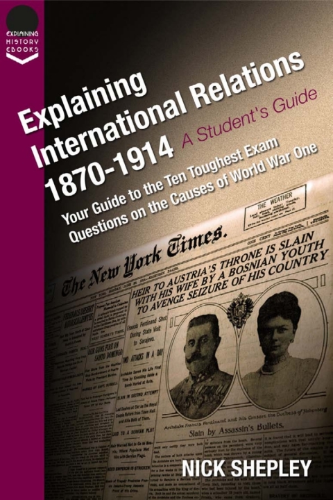Cover image for book Explaining International Relations 1870-1914