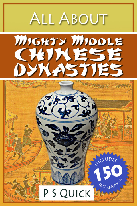 Cover image for book All About: Mighty Middle Chinese Dynasties