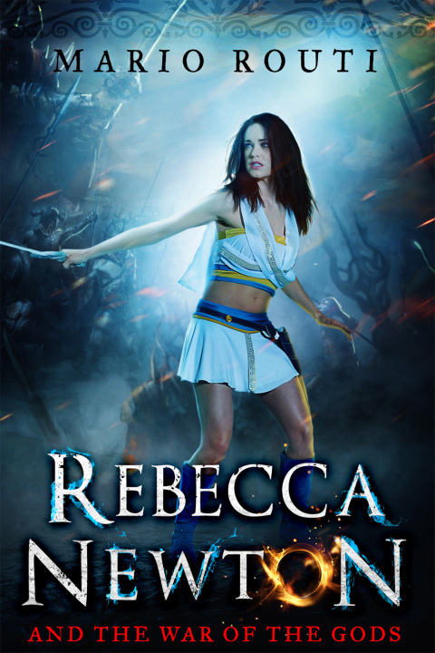 Cover image for book Rebecca Newton and the War of the Gods