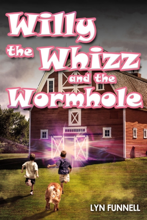 Cover image for book Willy the Whizz and the Wormhole