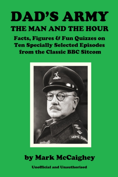Cover image for book Dad's Army - The Man and The Hour