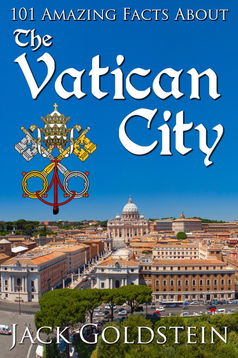 Cover image for book 101 Amazing Facts about the Vatican City