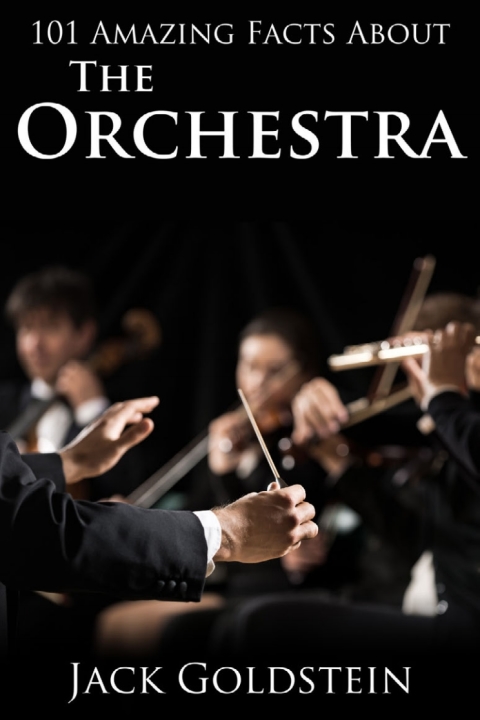 Cover image for book 101 Amazing Facts about The Orchestra