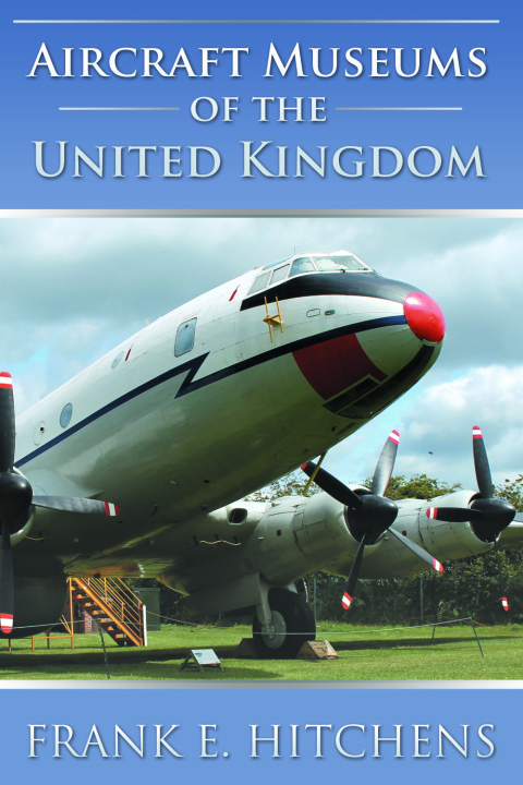 Cover image for book Aircraft Museums of the United Kingdom