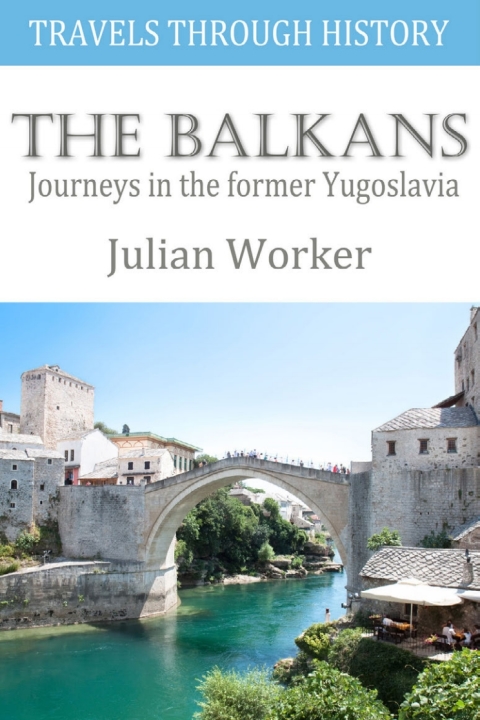 Cover image for book Travels through History - The Balkans