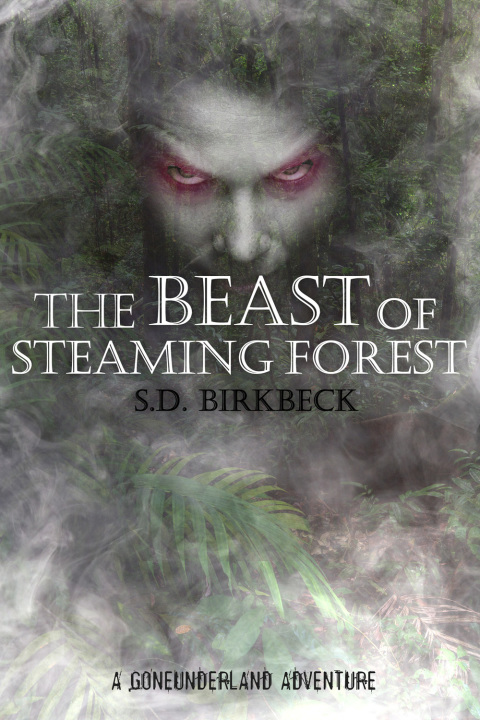 Cover image for book The Beast of Steaming Forest