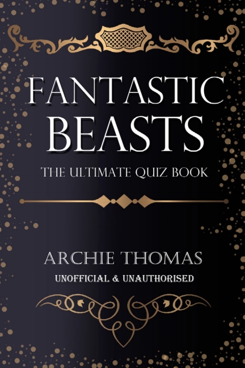 Cover image for book Fantastic Beasts - The Ultimate Quiz Book