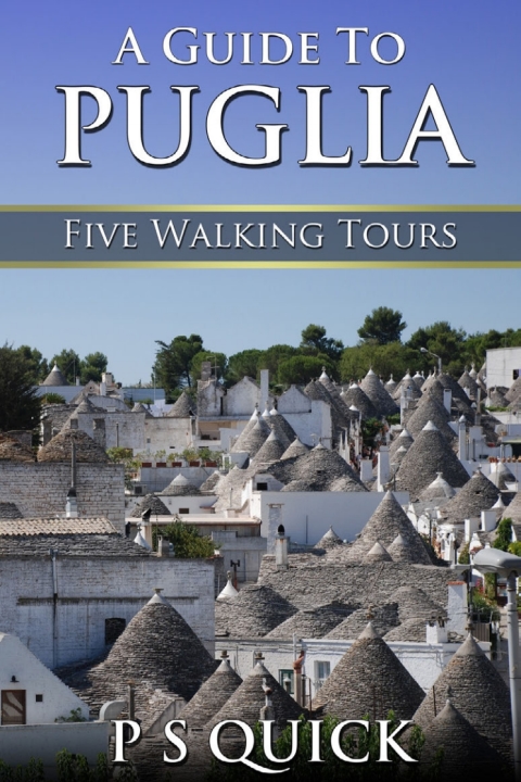Cover image for book A Guide to Puglia: Five Walking Tours