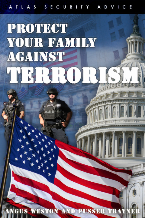 Cover image for book Protect Your Family Against Terrorism