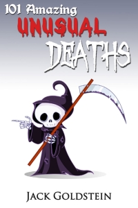 Titelbild: 101 Amazing Unusual Deaths 1st edition 9781785387326