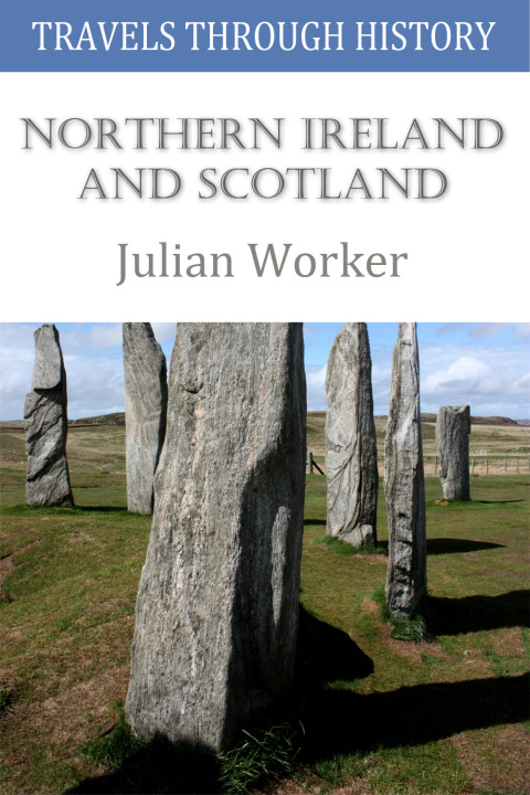 Cover image for book Travels through History - Northern Ireland and Scotland