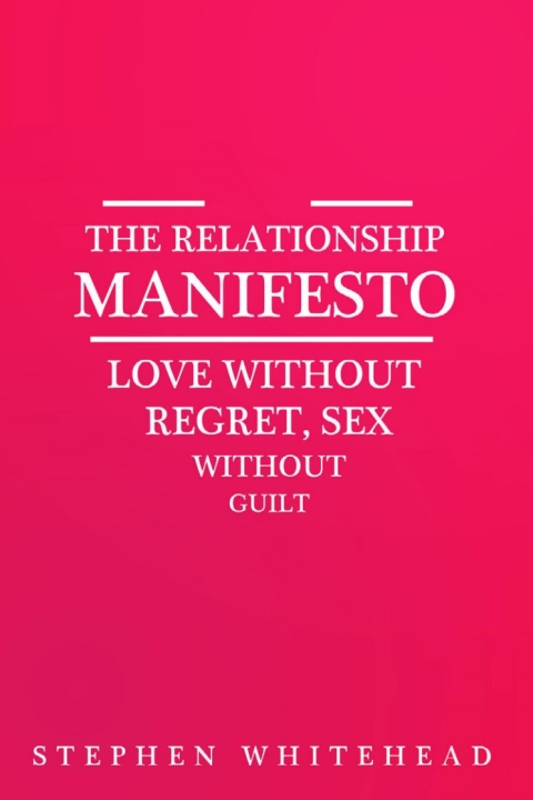 The Relationship Manifesto 