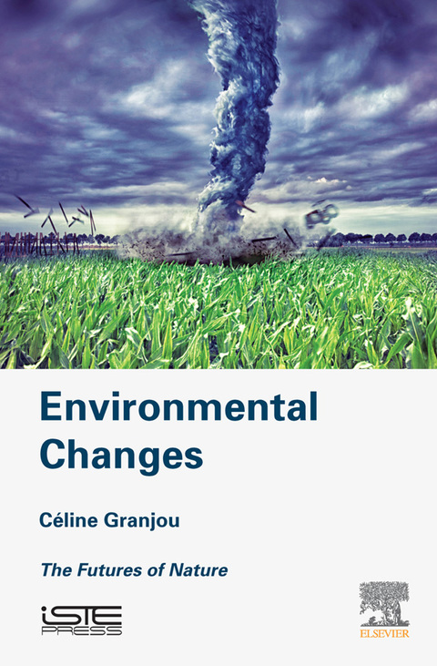 Cover image for book Environmental Changes: The Futures of Nature
