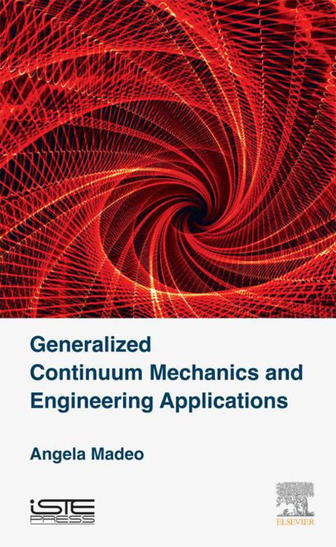 Cover image for book Generalized Continuum Mechanics and Engineering Applications