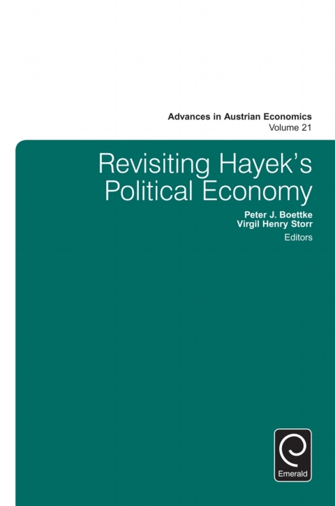 Revisiting Hayek's Political Economy 