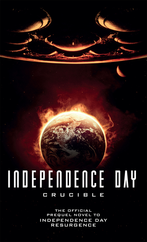 Cover image for book Independence Day: Crucible (The Official Prequel)