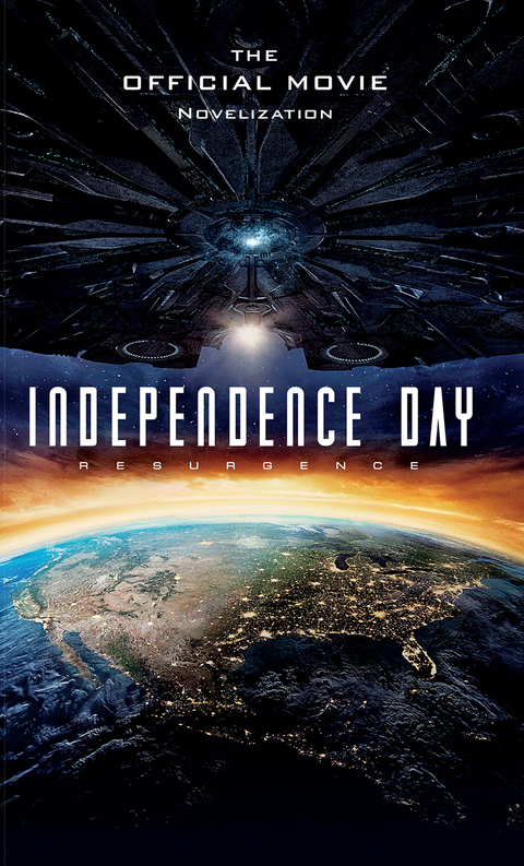 Cover image for book Independence Day: Resurgence: The Official Movie Novelization