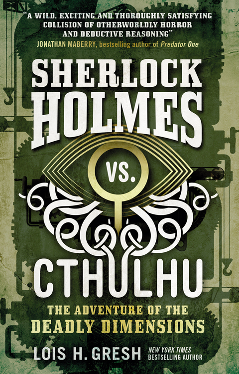 Cover image for book Sherlock Holmes vs. Cthulhu: The Adventure of the Deadly Dimensions