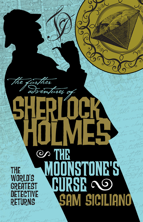 Cover image for book The Further Adventures of Sherlock Holmes - The Moonstone's Curse