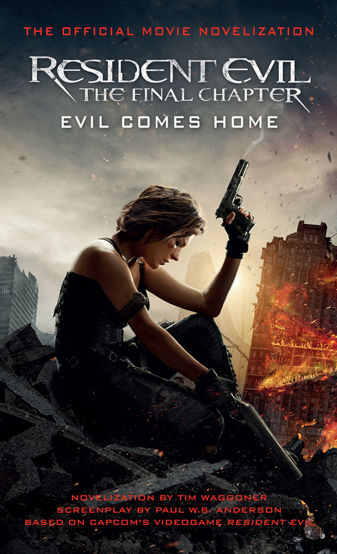 Cover image for book Resident Evil: The Final Chapter (The Official Movie Novelization)