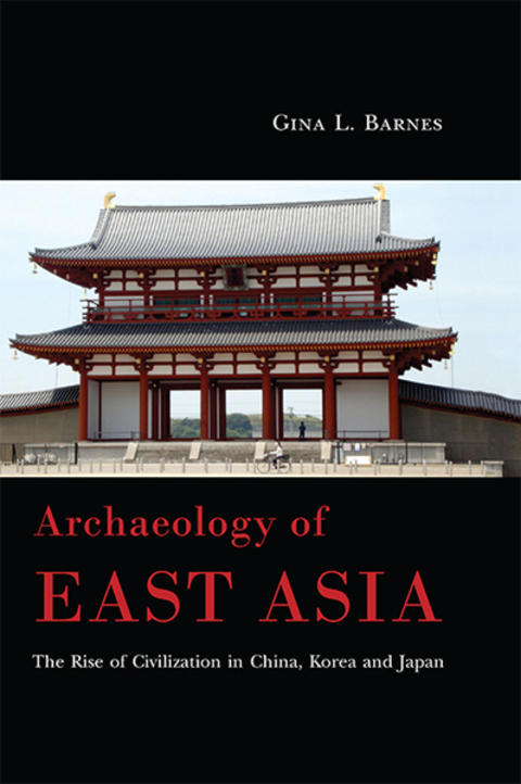 Cover image for book Archaeology of East Asia