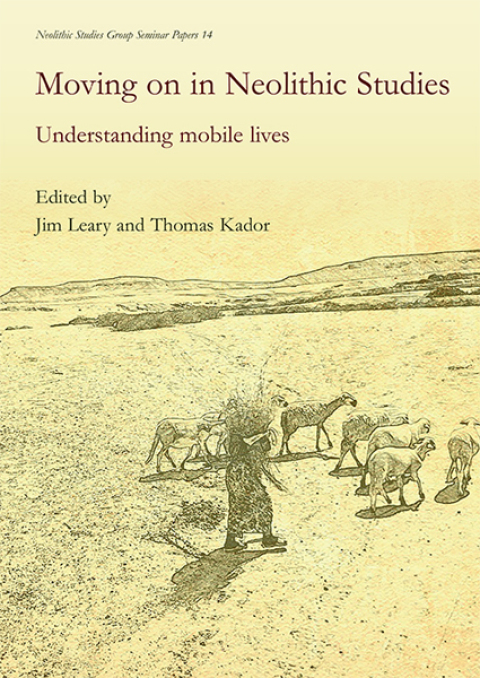 Cover image for book Moving on in Neolithic Studies