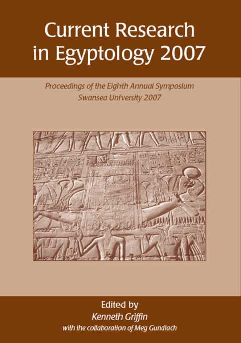Cover image for book Current Research in Egyptology 2007