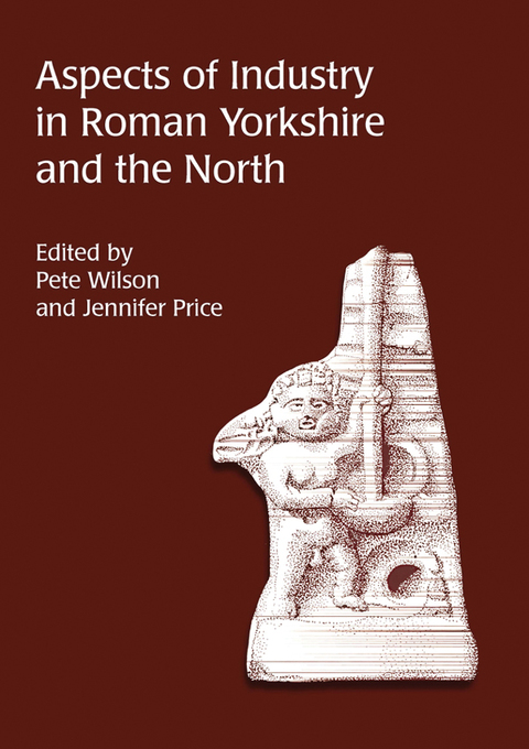 Cover image for book Aspects of Industry in Roman Yorkshire and the North