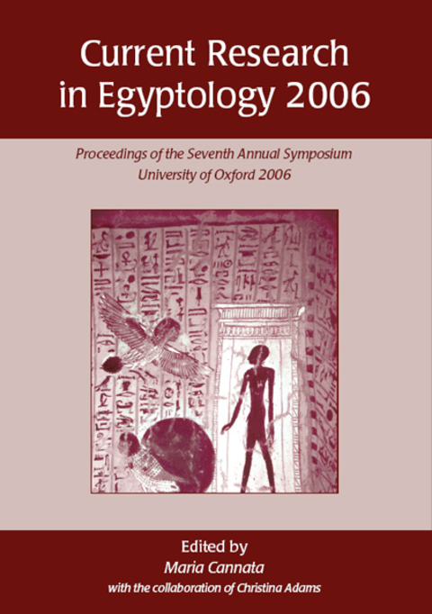 Cover image for book Current Research in Egyptology 2006