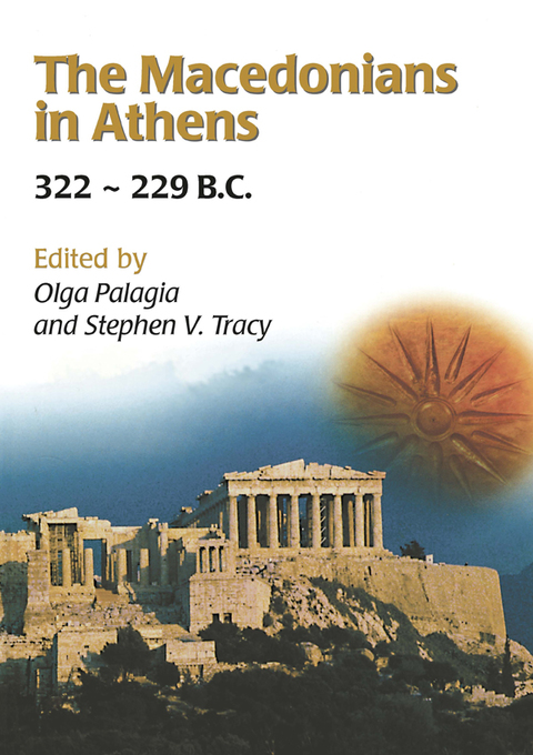 Cover image for book The Macedonians in Athens, 322-229 B.C.