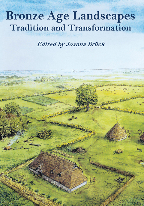 Cover image for book Bronze Age Landscapes