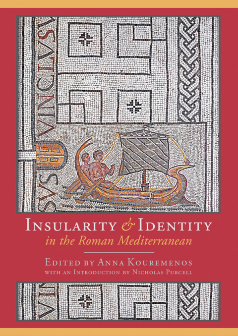 Cover image for book Insularity and identity in the Roman Mediterranean
