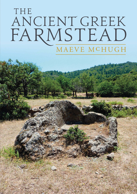 Cover image for book The Ancient Greek Farmstead