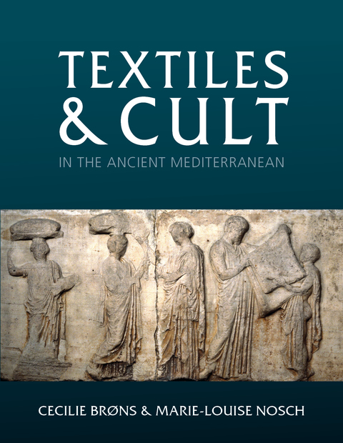 Cover image for book Textiles and Cult in the Ancient Mediterranean