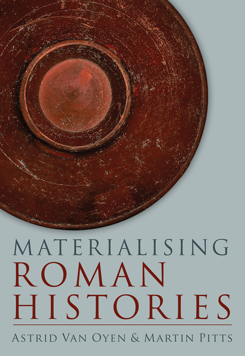 Cover image for book Materialising Roman Histories