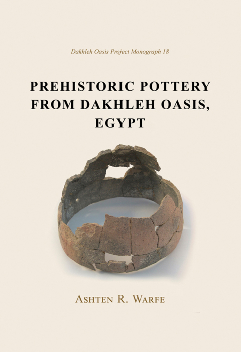Cover image for book Prehistoric Pottery from Dakhleh Oasis, Egypt