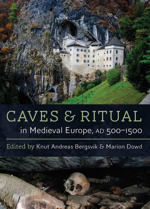 Cover image for book Caves and Ritual in Medieval Europe, AD 500-1500