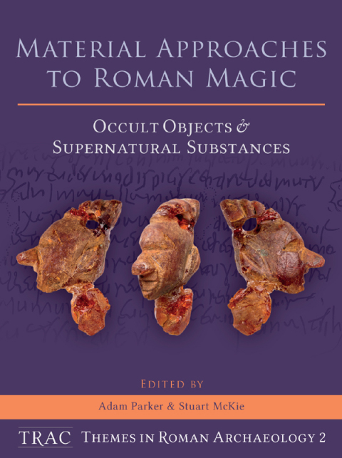 Cover image for book Material Approaches to Roman Magic