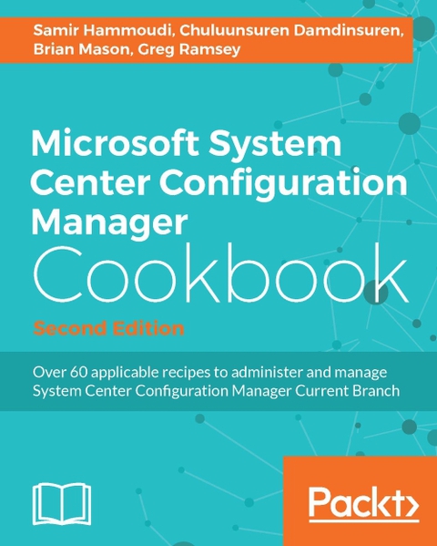 Cover image for book Microsoft System Center Configuration Manager Cookbook - Second Edition