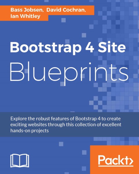 Cover image for book Bootstrap 4 Site Blueprints