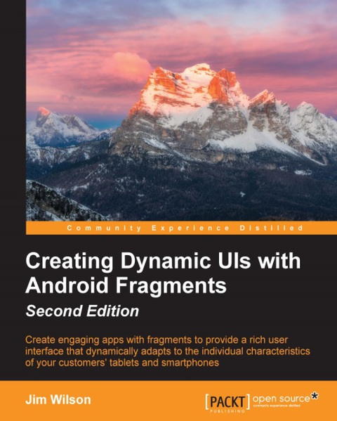 Cover image for book Creating Dynamic UIs with Android Fragments