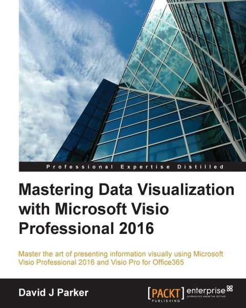 Cover image for book Mastering Data Visualization with Microsoft Visio Professional 2016